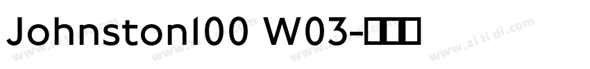 Johnston100 W03字体转换